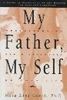 My Father, My Self My Father, My Self